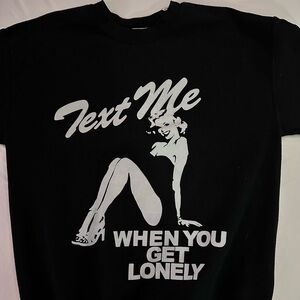 Lonely Ghost Size Medium Black Crewneck - "Text Me When You Get Lonely"